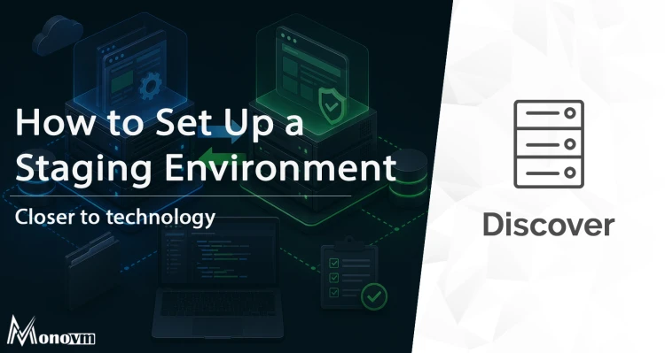 How to Set Up a Staging Environment: Complete Guide