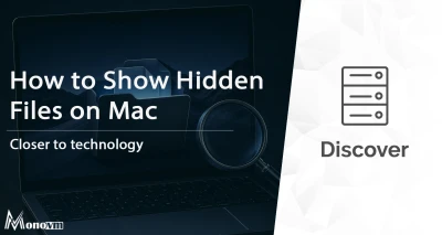 How to Show Hidden Files on Mac: Complete 2026 Guide 🍎