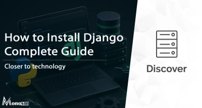 How to Install Django on Windows, Ubuntu & macOS 🐍