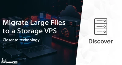 How to Migrate Large Files & Backups to a Storage VPS 📦