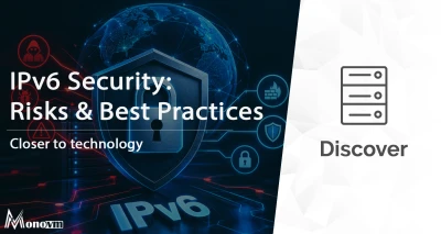 IPv6 Security: 🔐 Risks, Best Practices & Protection [2026]