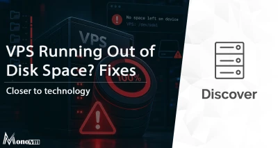 VPS Running Out of Disk Space? Causes & Fixes ⚠️